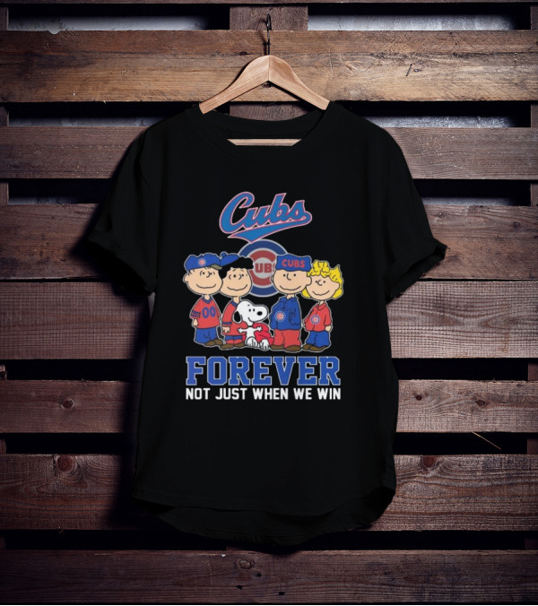 Cubs Snoopy And Friends Forever Not Just When We Win T-Shirt