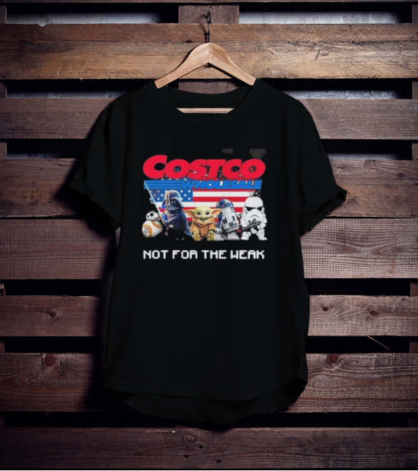 Costco Wholesale Star Wars Characters Not For The Weak T-Shirt
