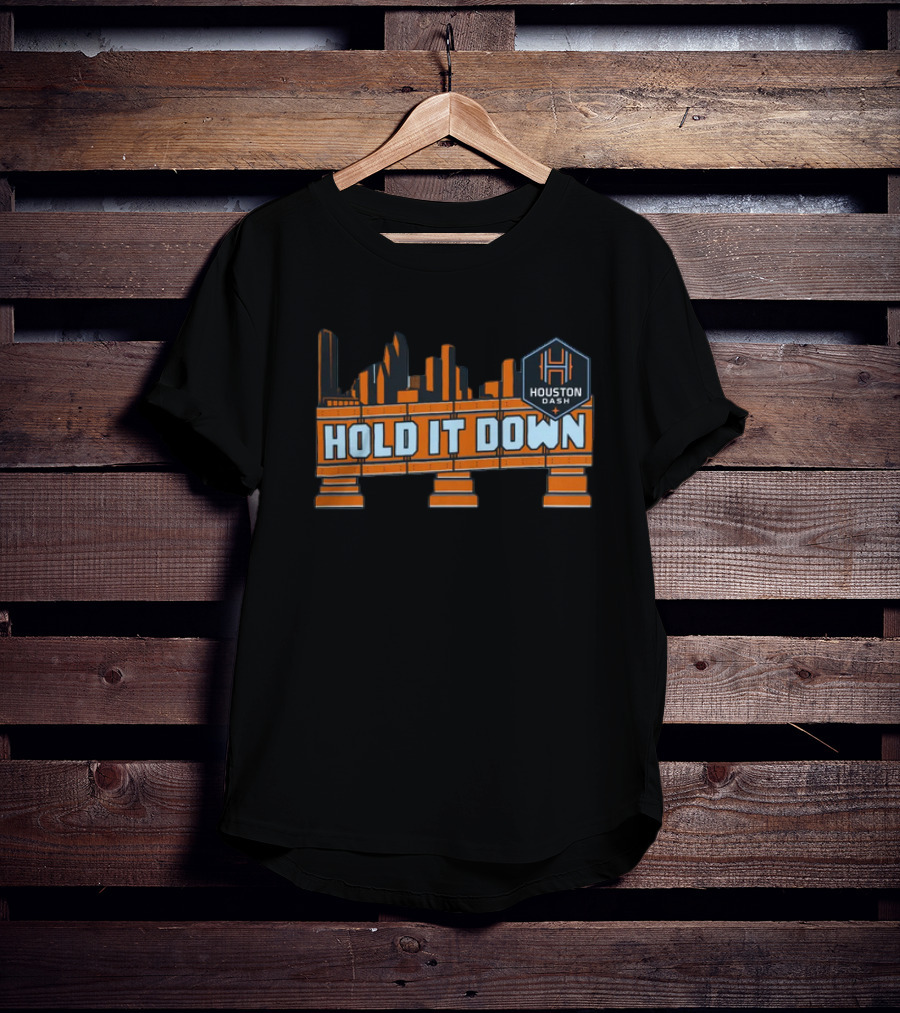 Hold It Down Houston Dash Skyline T-Shirt