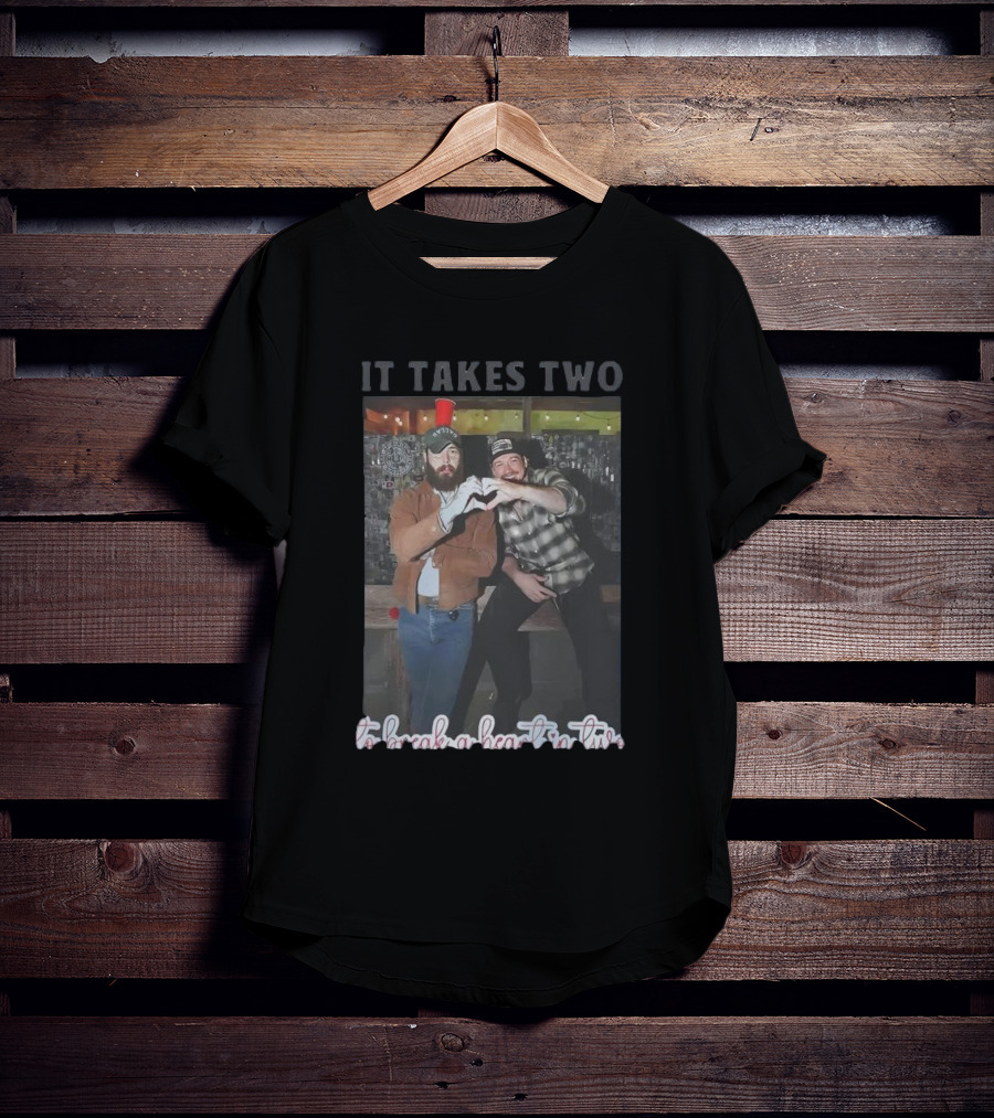 Post Malone Morgan Wallen It Takes Two To Break A Heart In Two Heart Gesture T-Shirt
