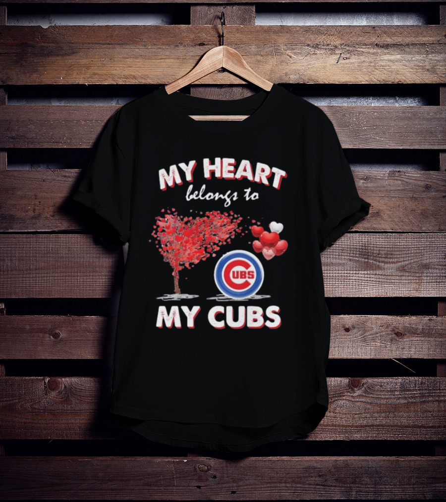 My Heart Belongs To My Cubs Chicago Cubs Love Tree Balloon Hearts T-Shirt