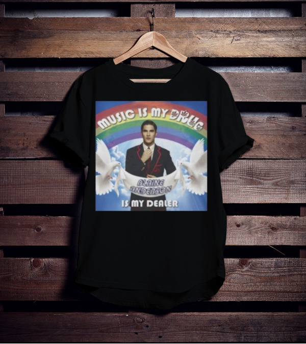 Music Is My Drug Blaine Anderson Is My Dealer Rainbow And Doves T-Shirt