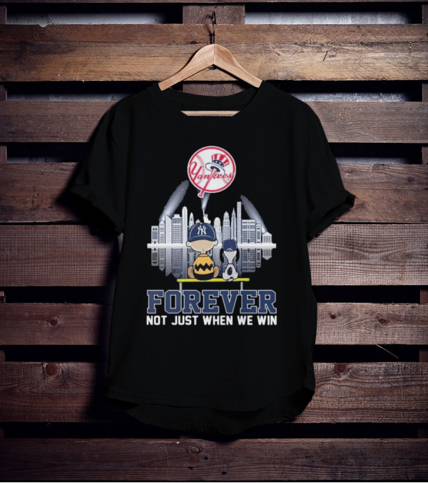 Yankees Skyline Snoopy Forever Not Just When We Win T-Shirt