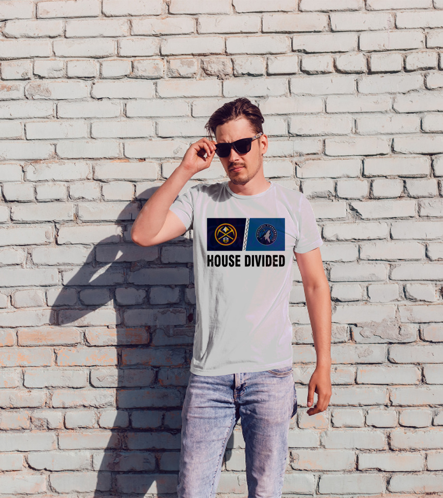 House Divided Denver Nuggets Minnesota Timberwolves Rivalry T-Shirt