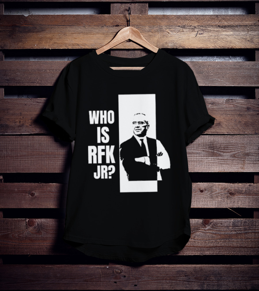 Kennedy24 Who Is RFK Jr T-Shirt