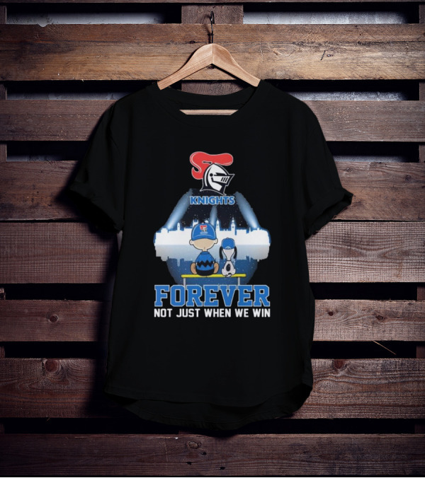 Knights Forever Charlie Brown Snoopy Not Just When We Win T-Shirt