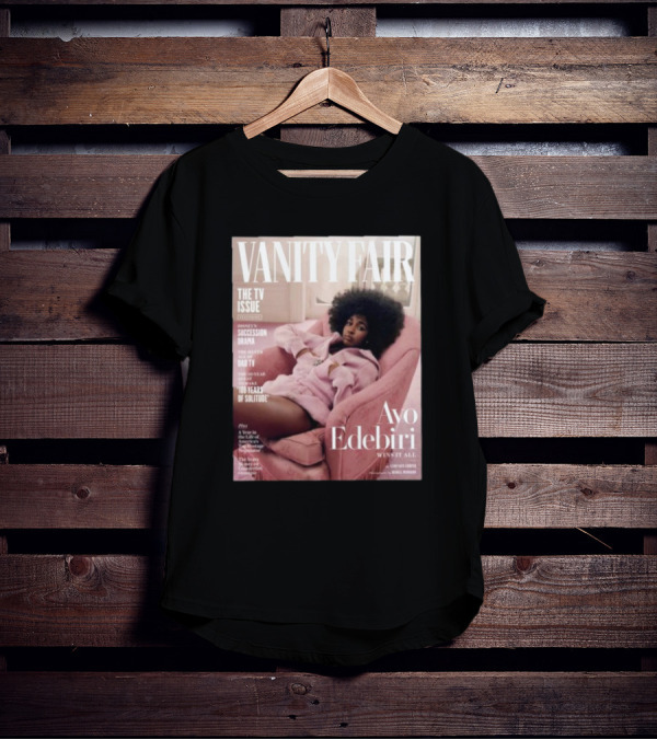 VANITY FAIR The TV Issue Ayo Edebiri Wins It All T-Shirt