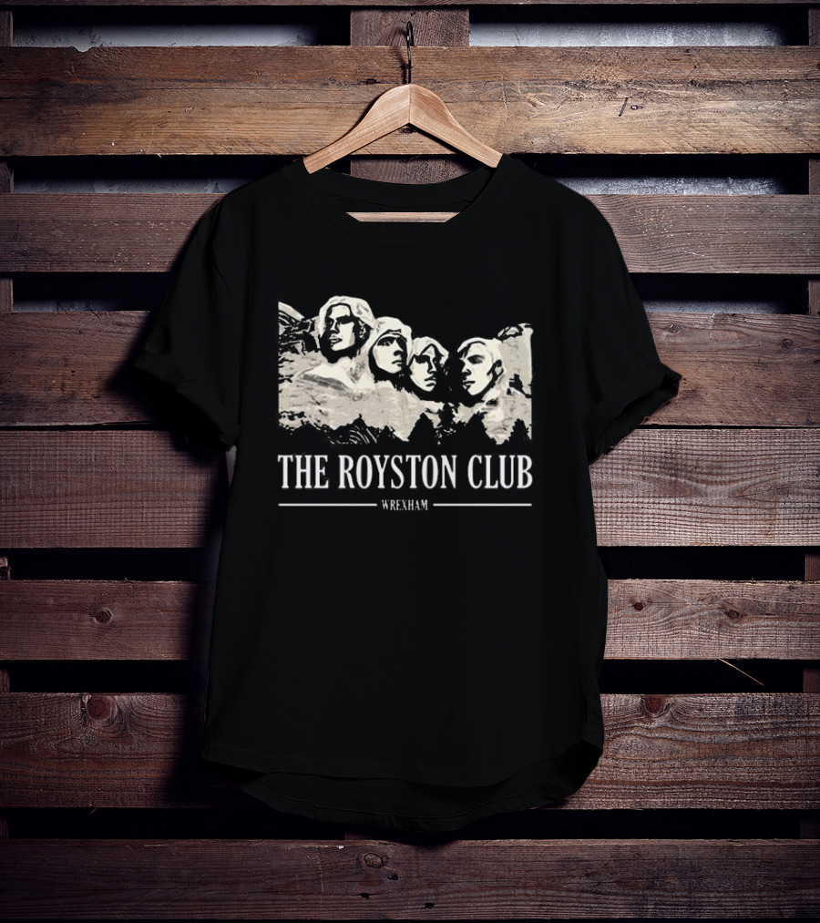 The Royston Club Wrexham Mount Rushmore T-Shirt