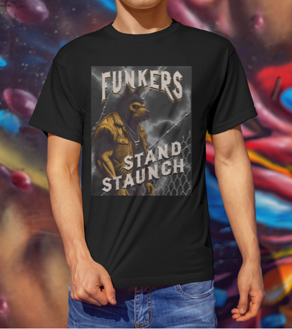 Funkers Stand Staunch Werewolf Against Barbed Fence T-Shirt