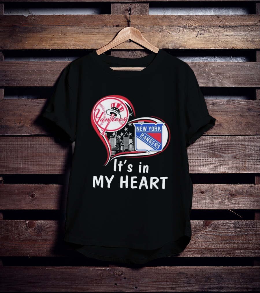 New York Yankees New York Rangers It’s In My Heart Skyline T-Shirt