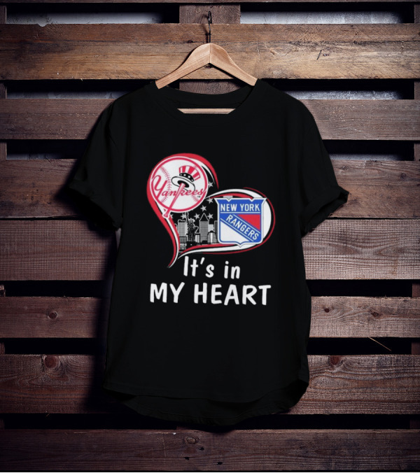 New York Yankees New York Rangers It’s In My Heart Skyline T-Shirt