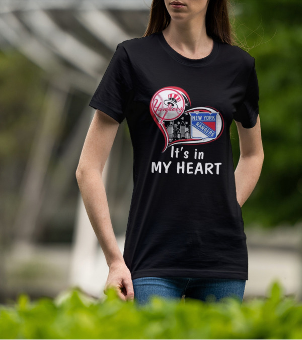 New York Yankees New York Rangers It’s In My Heart Skyline T-Shirt