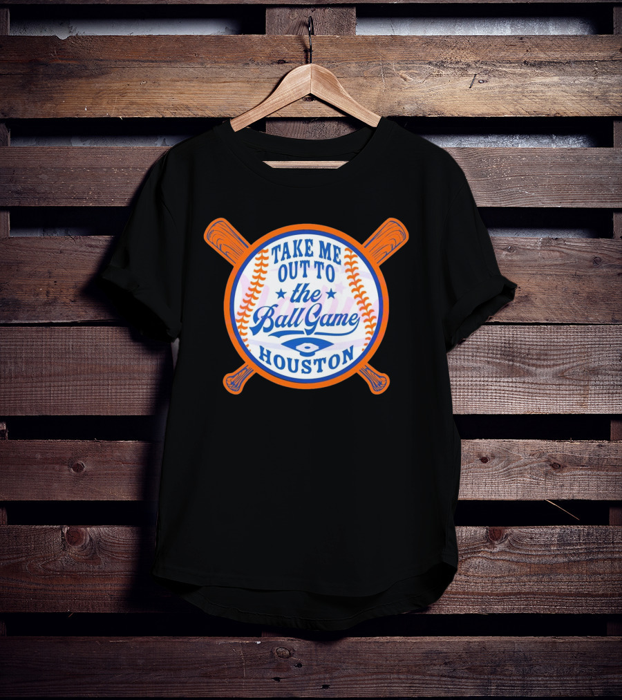 Take Me Out To The Ball Game Houston Astros T-Shirt