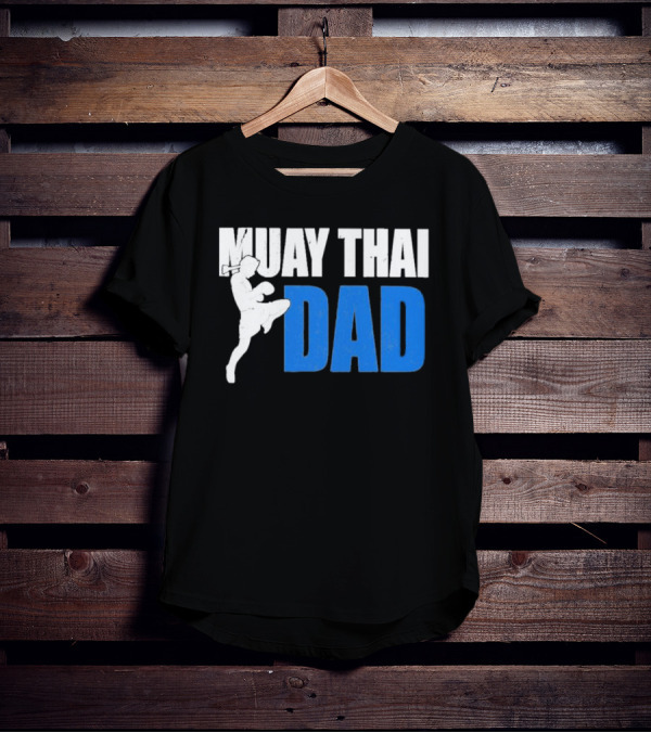 Muay Thai Dad Father's Day T-Shirt
