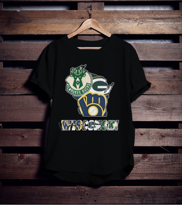 Milwaukee Bucks Green Bay Packers Milwaukee Brewers Wisconsin Team T-Shirt