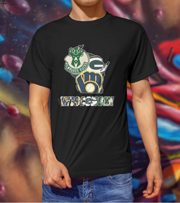 Milwaukee Bucks Green Bay Packers Milwaukee Brewers Wisconsin Team T-Shirt