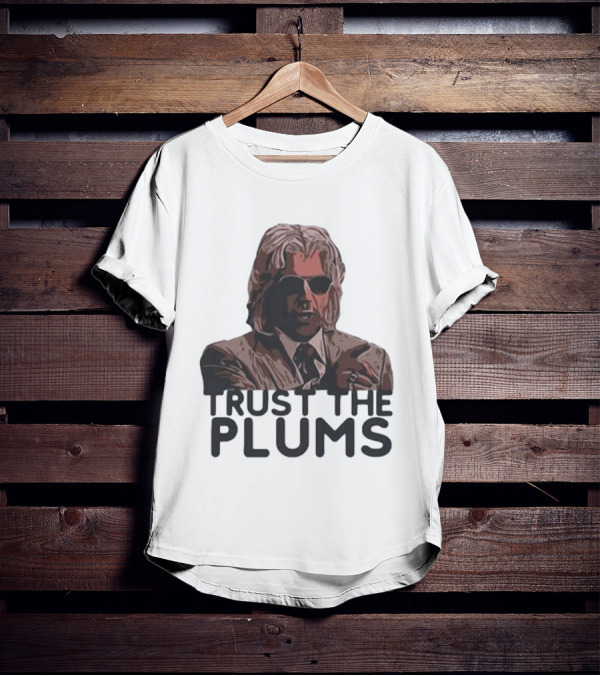 Trust The Plums Mysterious Figure With Sunglasses And Suit T-Shirt