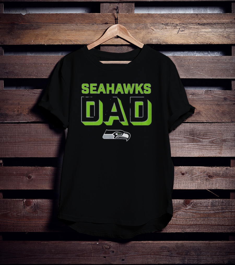 SEATTLE SEAHAWKS DAD T-Shirt