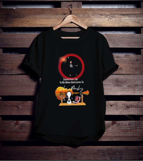 Sometimes I Need To Be Alone And Listen To Elvis Presley Snoopy T-Shirt