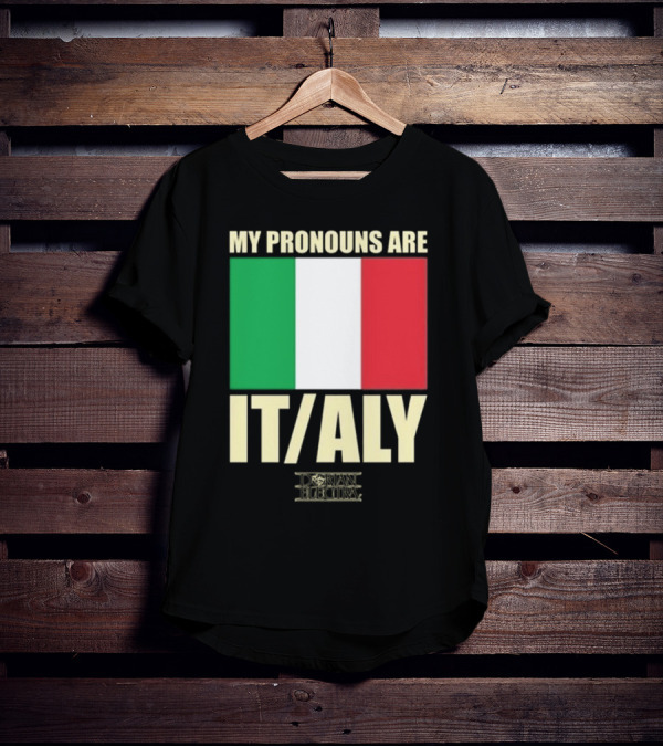 Dorian Electra My Pronouns Are Italy IT/ALY Italian Flag T-Shirt