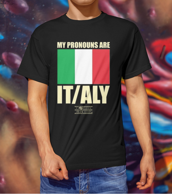 Dorian Electra My Pronouns Are Italy IT/ALY Italian Flag T-Shirt