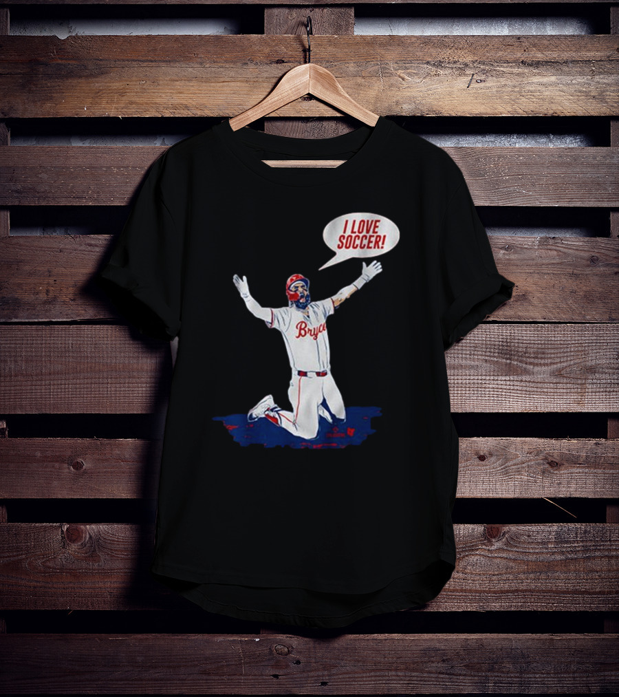 Bryce Harper I Love Soccer Celebration Player Kneeling On Ground T-Shirt