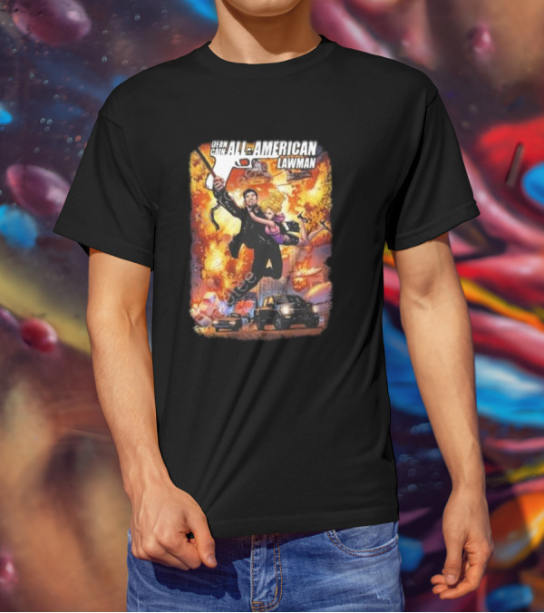 Dean Cain All-American Lawman Explosive Action With Gabe Eltaeb Big Man Comics Influence T-Shirt