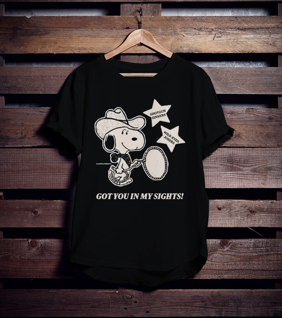 Shotgun Sinners Wild-Eyed Jokers Got You In My Sights T-Shirt