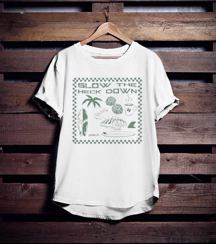 Slow The Heck Down Tropical Surf Palms Cup And Waves T-Shirt