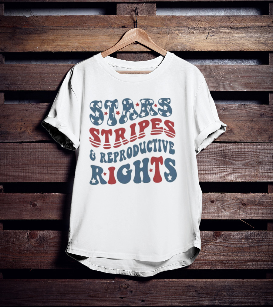 Stars Stripes Reproductive Rights American Freedom Message T-Shirt