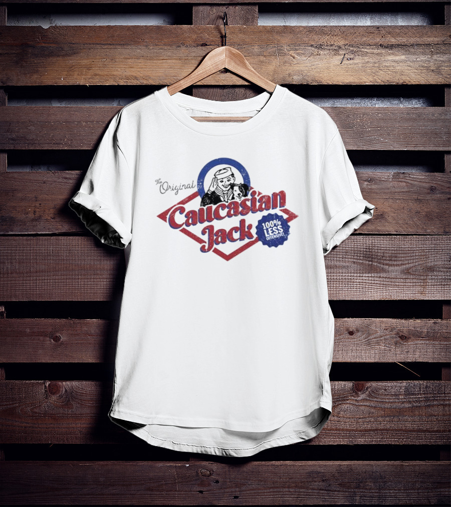 The Original Caucasian Jack 100% Less Offensive T-Shirt