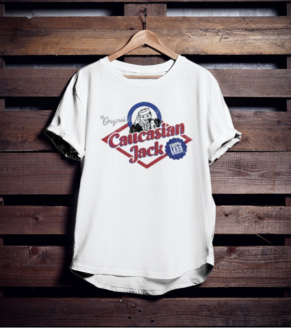 The Original Caucasian Jack 100% Less Offensive T-Shirt