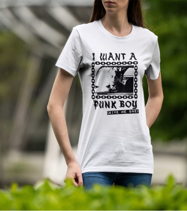 I Want A Punk Boy Give Me One Chain T-Shirt