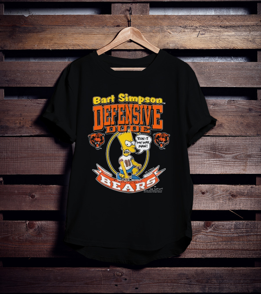 Bart Simpson Defensive Dude Bears Run It My Way Man T-Shirt