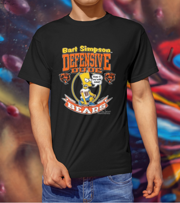 Bart Simpson Defensive Dude Bears Run It My Way Man T-Shirt