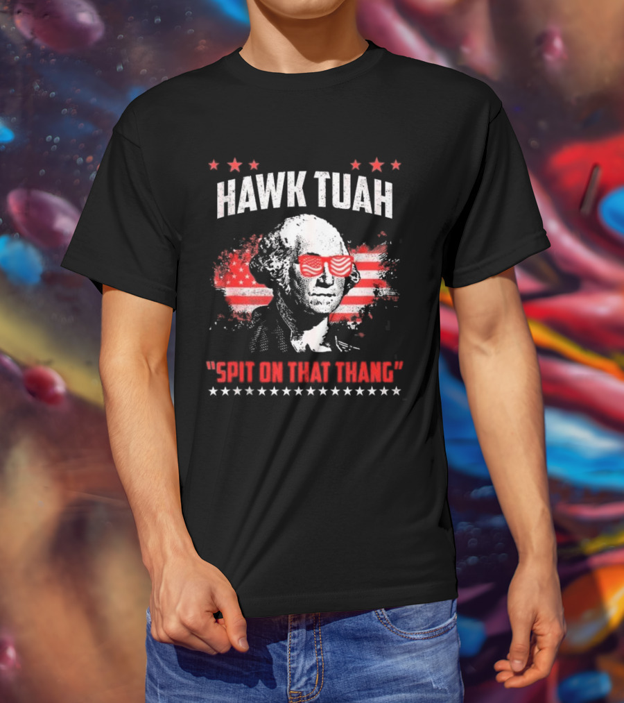 Hawk Tuah George Washington Spit On That Thang T-Shirt