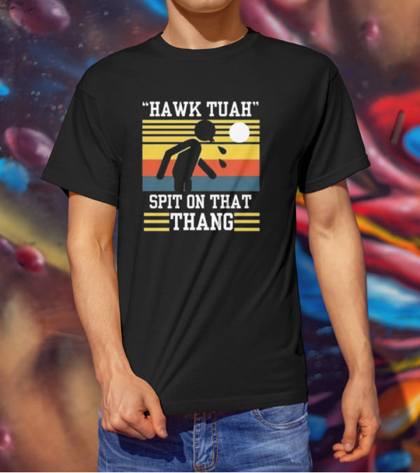 HAWK TUAH SPIT ON THAT THANG VINTAGE RETRO STRIPES T-Shirt