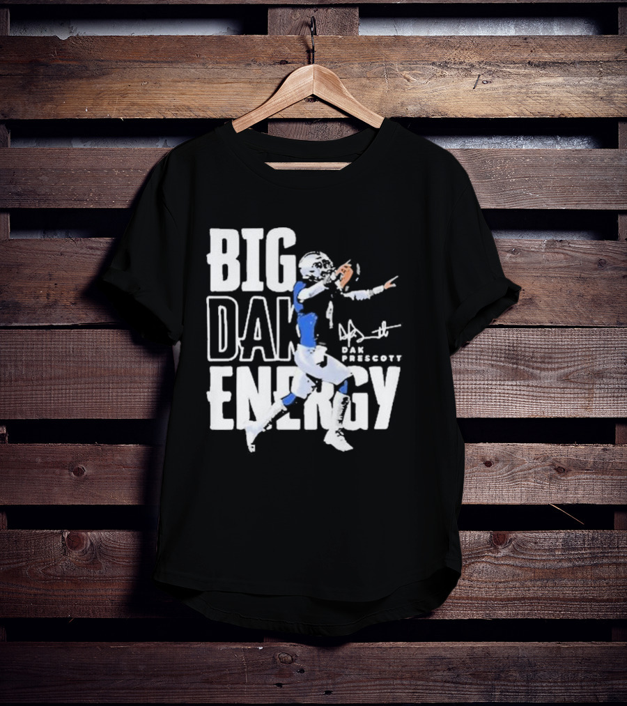 Dallas Cowboys Big Dak Energy Dak Prescott Player Signature T-Shirt