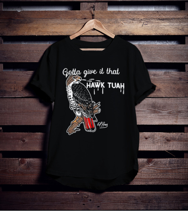 Gotta Give It That Hawk Tuah Humor Funny Women's Festival T-Shirt