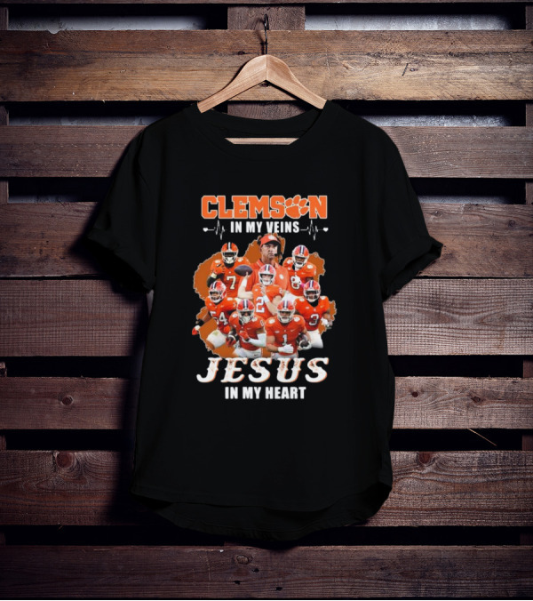 Clemson In My Veins Jesus In My Heart Football Team Collage T-Shirt