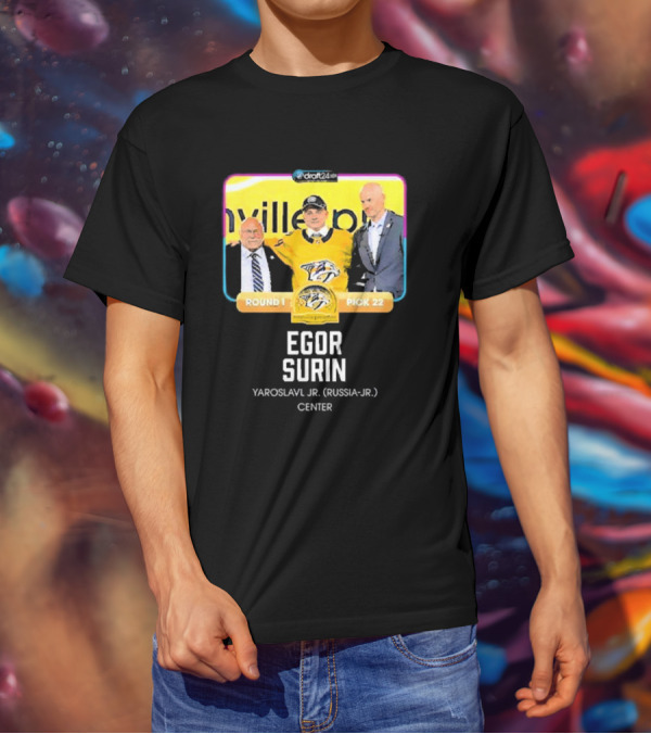 Draft24 Egor Surin Nashville Predators Round 1 Pick 22 Yaroslavl Jr. Russia Center T-Shirt