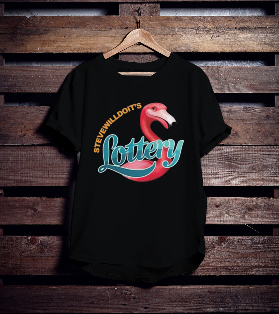 Stevewilldoit’s Lottery Flamingo T-Shirt
