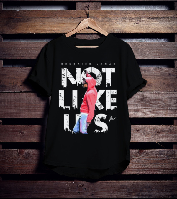 Kendrick Lamar Not Like Us Signature Hoodie Cityscape T-Shirt