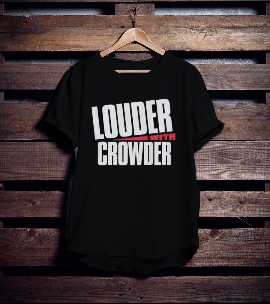 Louder With Crowder Logo Merch Fan T-Shirt