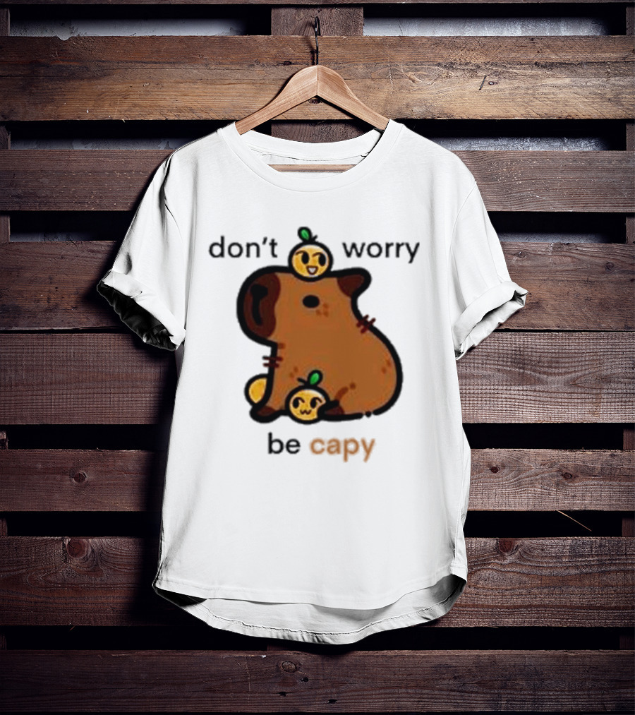 Eveoart Don’t Worry Be Capy Cute Capybara With Fruit Companions T-Shirt