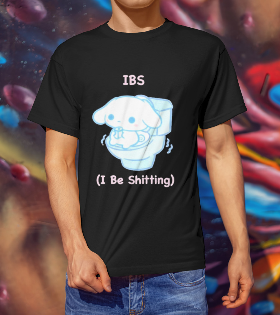 IBS I Be Shitting Cinnamoroll Toilet Humor T-Shirt