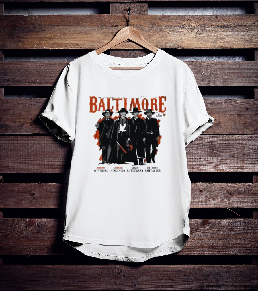 Baltimore Tombstone Sluggers Jordan Gunnar Adley Anthony Westburg Henderson Rutschman Santander T-Shirt
