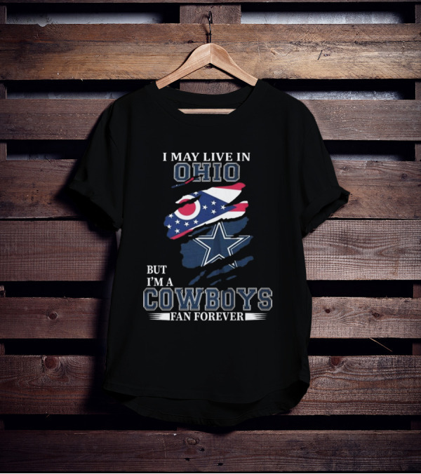 Ohio Resident Lifelong Dallas Cowboys Fan Enthusiast T-Shirt