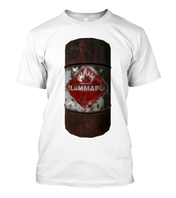 Flammable Barrel Red Hazard T-Shirt