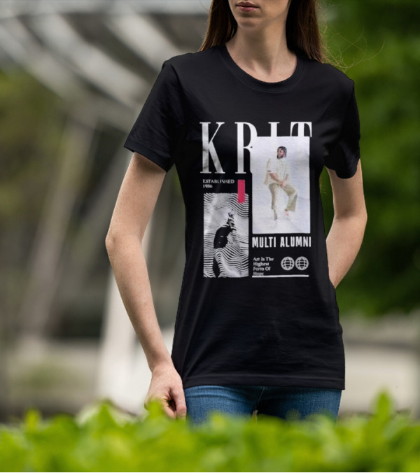 KRIT Established 1986 Multi Alumni Art Is The Highest Form Of Hope T-Shirt
